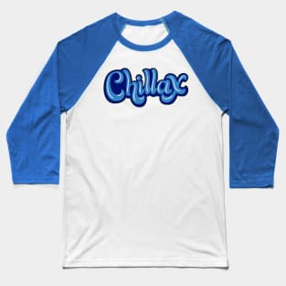 Chill Baseball T-Shirt